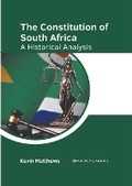 Cover: The Constitution of South Africa: A Historical Analysis - Murphy & Moore Publishing