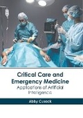 Bild: Critical Care and Emergency Medicine: Applications of Artificial Intelligence - States Academic Press