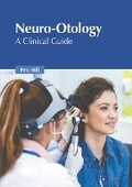 Cover: Neuro-Otology: A Clinical Guide - Foster Academics
