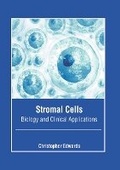 Cover: Stromal Cells: Biology and Clinical Applications - Foster Academics