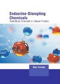 Enlarge image Cover: Endocrine-Disrupting Chemicals: From Basic Research to Clinical Practice - HAYLE MEDICAL