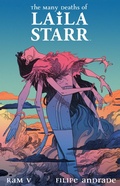 Cover: The Many Deaths of Laila Starr Deluxe Edition - Boom Entertainment
