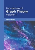 Cover: Foundations of Graph Theory: Volume 1 - Willford Press