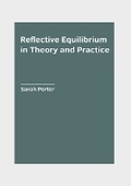 Cover: Reflective Equilibrium in Theory and Practice - Willford Press