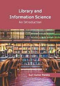 Abbildung von: Library and Information Science: An Introduction - Willford Press