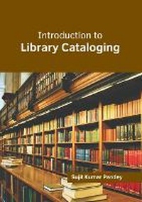 Abbildung von: Introduction to Library Cataloging - Willford Press