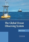 Cover: The Global Ocean Observing System - Syrawood Publishing House