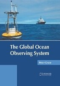 Enlarge image Cover: The Global Ocean Observing System - Syrawood Publishing House