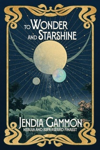 Enlarge image Cover: To Wonder and Starshine - Trepidatio Publishing