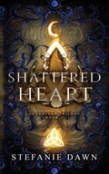 Cover: Shattered Heart - Angels and Fire Books