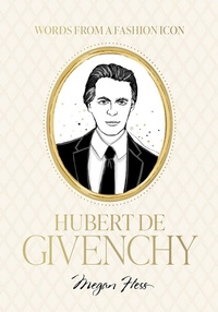 Enlarge image Cover: Words from a Fashion Icon: Hubert de Givenchy - Hardie Grant Books
