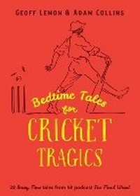 Abbildung von: Bedtime Tales for Cricket Tragics - Affirm Press