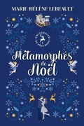 Cover: Metamorphes de Noel - Beaches and Trails Publishing