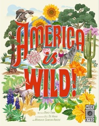 Enlarge image Cover: America is Wild! - Wide Eyed Editions