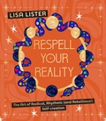 Cover: Respell Your Reality - Watkins Publishing