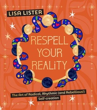 Enlarge image Cover: Respell Your Reality - Watkins Publishing