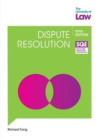 Enlarge image Cover: SQE Dispute Resolution 5e - The University of Law Publishing Limited