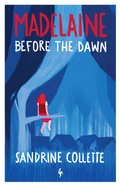 Cover: Madelaine Before the Dawn - Europa Editions (UK) Ltd