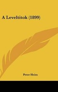 Cover: A Leveltitok (1899) - Kessinger Publishing
