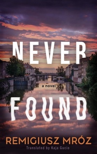 Enlarge image Cover: Never Found - Datura Books