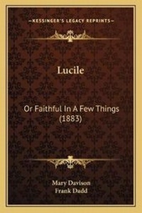 Enlarge image Cover: Lucile - Kessinger Publishing