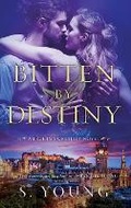 Cover: Bitten by Destiny - Samantha Young