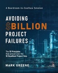 Cover: Avoiding $Billion Project Failures - Publish Central
