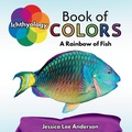 Cover: Ichthyology Book of Colors - AO Press