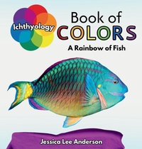 Enlarge image Cover: Ichthyology Book of Colors - AO Press