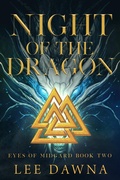Cover: Night of the Dragon (Eyes Of Midgard, #2) - LeeDawna Books, Inc.
