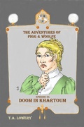 Cover: Doom in Khartoum (The Adventures of Pigg & Woolfe, #34) - Tamara A Lowery