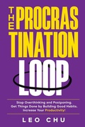 Cover: The Procrastination Loop - Ladoo Publishing LLC