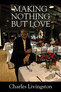 Abbildung von: Making Nothing but Love - Outskirts Press