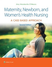 Abbildung von: Maternity, Newborn, and Women's Health Nursing - WOLTERS KLUWER HEALTH