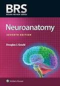 Abbildung von: BRS Neuroanatomy - WOLTERS KLUWER HEALTH
