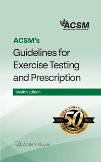 Abbildung von: ACSM's Guidelines for Exercise Testing and Prescription - WOLTERS KLUWER HEALTH