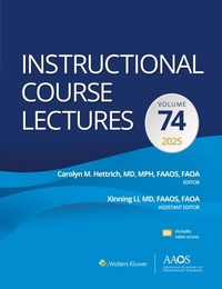 Abbildung von: Instructional Course Lectures: Volume 74: Print + eBook with Multimedia - WOLTERS KLUWER HEALTH
