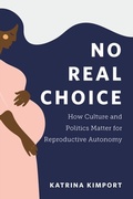 Cover: No Real Choice - Rutgers University Press