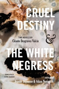 Abbildung von: Cruel Destiny and The White Negress - Rutgers University Press