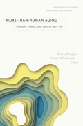 Cover: More-than-Human Aging - Rutgers University Press