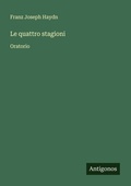 Cover: Le quattro stagioni - Antigonos Verlag