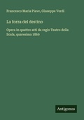 Cover: La forza del destino - Antigonos Verlag