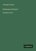 Cover: Francesco Ferrucci - Antigonos Verlag