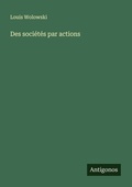 Cover: Des societes par actions - Antigonos Verlag
