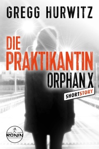 Abbildung von: Die Praktikantin - Ronin-Hörverlag, ein Imprint von Omondi GmbH