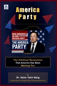 Abbildung von: America Party - Dr Naim Tahir Baig