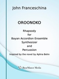 Cover: Oroonoko - Rhapsody for Bayan Accordion Ensemble Synthesizer and Percussion - BEARMANOR MEDIA