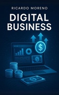 Cover: Digital Business (How to Achieve Success, #1) - Ricardo Moreno
