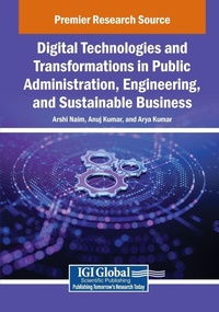 Enlarge image Cover: Digital Technologies and Transformations in Public Administration, Engineering, and Sustainable Business - IGI Global