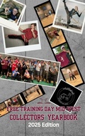 Cover: Free Training Day Mid-West Collectors' Yearbook 2025 Edition - Whistlekick, LLC